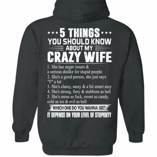 5 Things You Should Know About My Crazy Wife Shirt Perfect Gift For Husband - Image 9