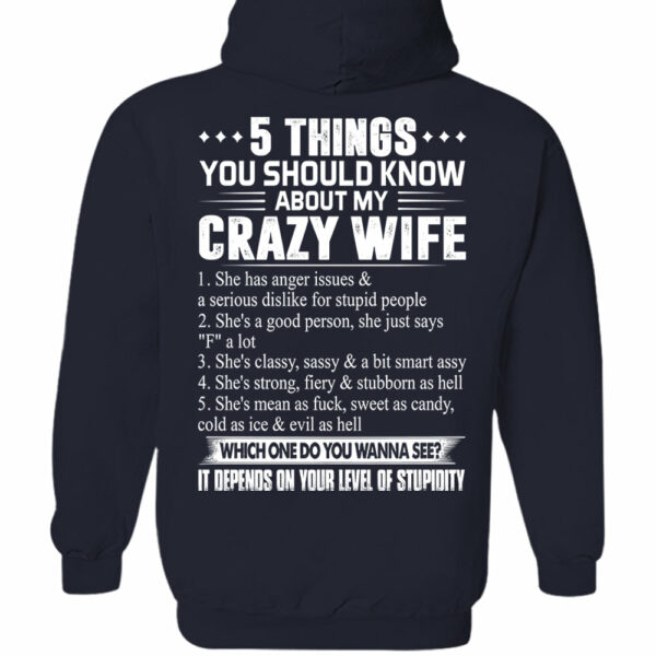 5 Things You Should Know About My Crazy Wife Shirt Perfect Gift For Husband - Image 13