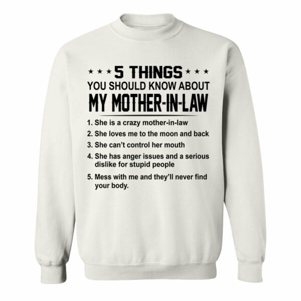 5 Things You Should Know About My Mother In Law Shirt Perfect Gift For Son-In-Law - Image 14