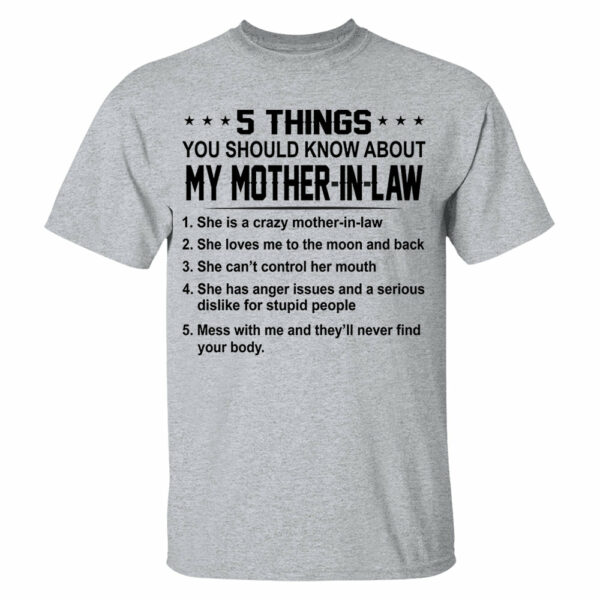 5 Things You Should Know About My Mother In Law Shirt Perfect Gift For Son-In-Law - Image 13