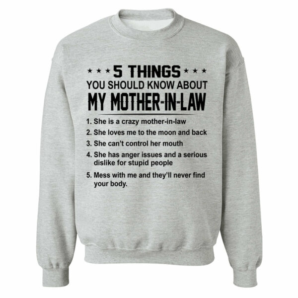 5 Things You Should Know About My Mother In Law Shirt Perfect Gift For Son-In-Law - Image 7