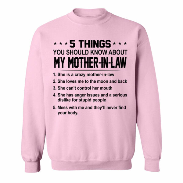5 Things You Should Know About My Mother In Law Shirt Perfect Gift For Son-In-Law - Image 16