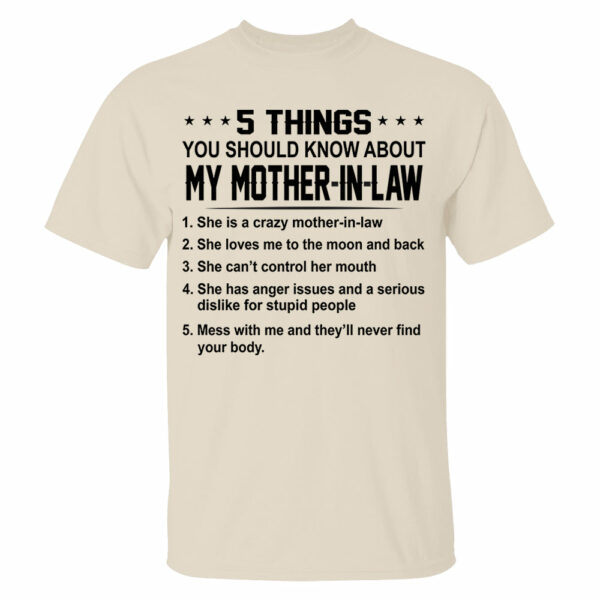 5 Things You Should Know About My Mother In Law Shirt Perfect Gift For Son-In-Law - Image 6