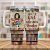 A Girl Who Loves Books Reading - Reading Gift - Personalized Custom 40oz Stainless Steel Tumbler