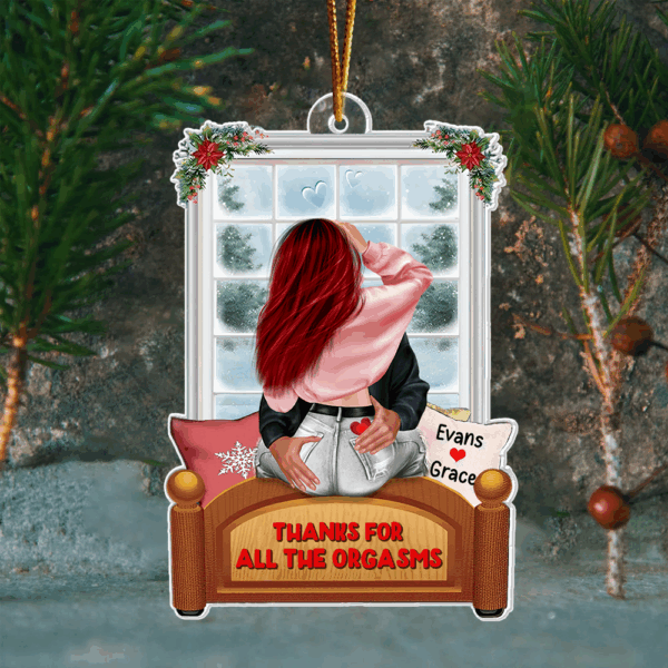 Acrylic OrnamentThanks For All The Orgasms - Funny Couple Ornament