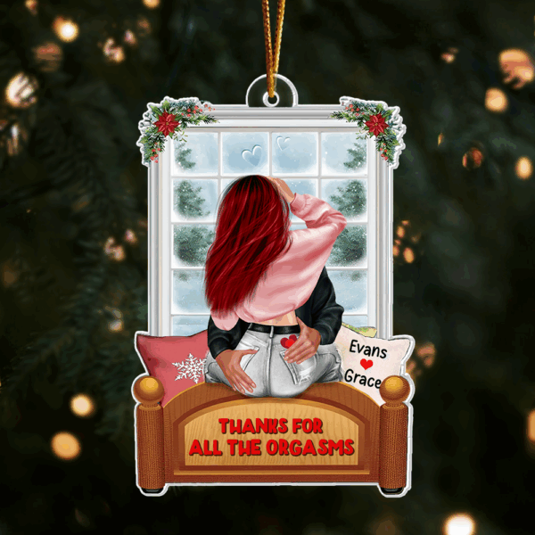 Acrylic OrnamentThanks For All The Orgasms - Funny Couple Ornament - Image 3