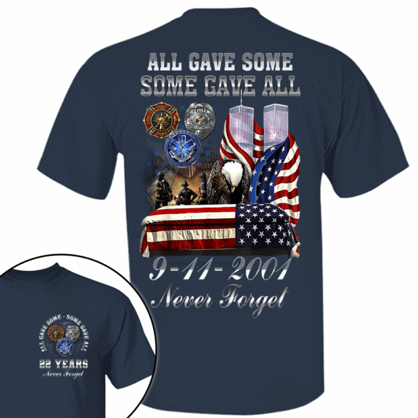 All Gave Some Some Gave All 22 Year Anniversary 9-11-2001 Never Forget Personalized Shirt For Firefighter K1702 - Image 4