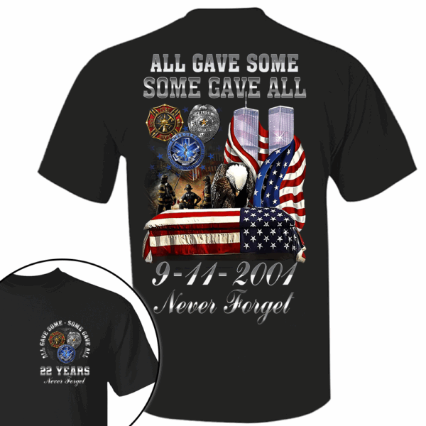 All Gave Some Some Gave All 22 Year Anniversary 9-11-2001 Never Forget Personalized Shirt For Firefighter K1702 - Image 2