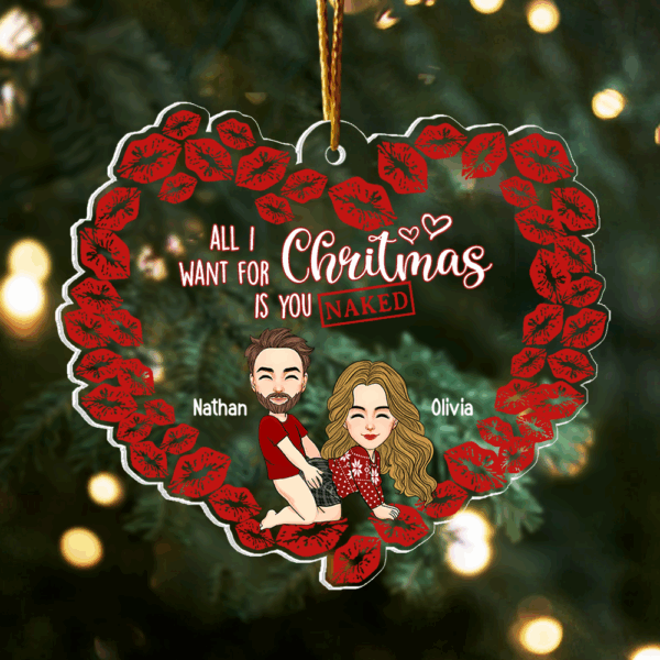 All I Want For Christmas Is You Naked Pesionalized Acrylic Ornament For Couple - Image 2
