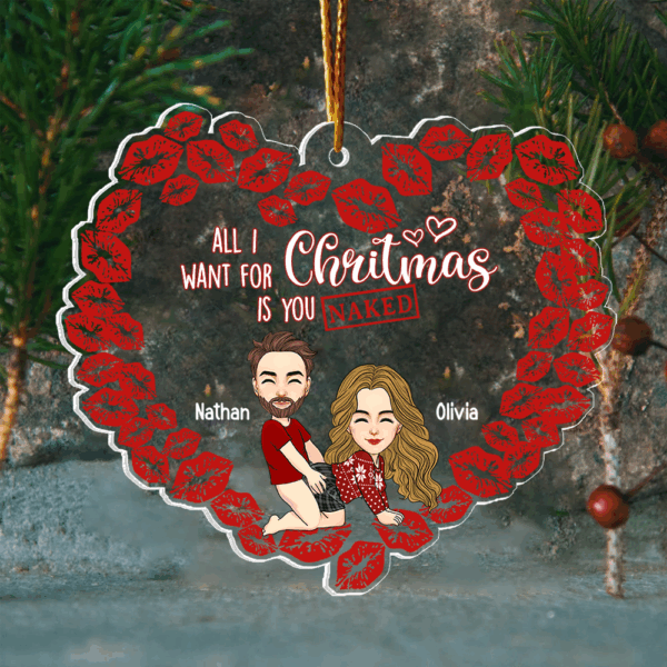 All I Want For Christmas Is You Naked Pesionalized Acrylic Ornament For Couple