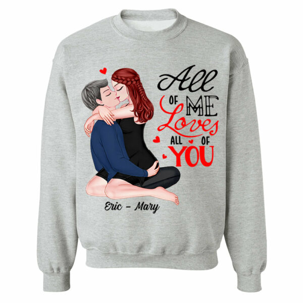 All Of Me Loves All Of You - Personalized Shirt For Couple - Image 7