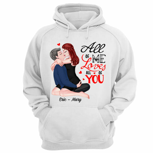 All Of Me Loves All Of You - Personalized Shirt For Couple - Image 10