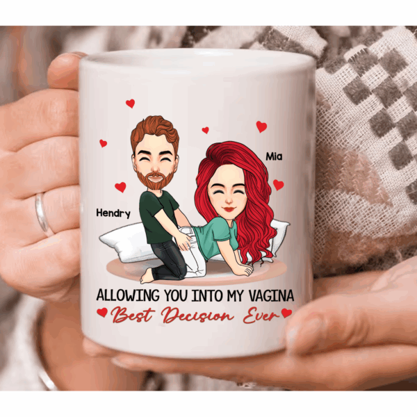Allowing You Into My Vagina - Couple Personalized Custom Mug - Gift For Husband Wife, Anniversary - Image 2