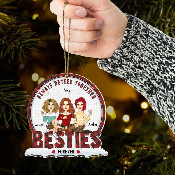 Always Better Together Bestie Forever - Personalized Wooden Ornament - Image 5