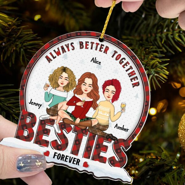 Always Better Together Bestie Forever - Personalized Wooden Ornament - Image 6