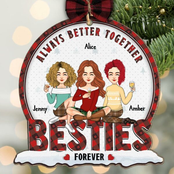 Always Better Together Bestie Forever - Personalized Wooden Ornament - Image 3