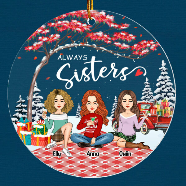 Always sisters Personalized Besties Forever Christmas Acrylic Ornament - Image 6
