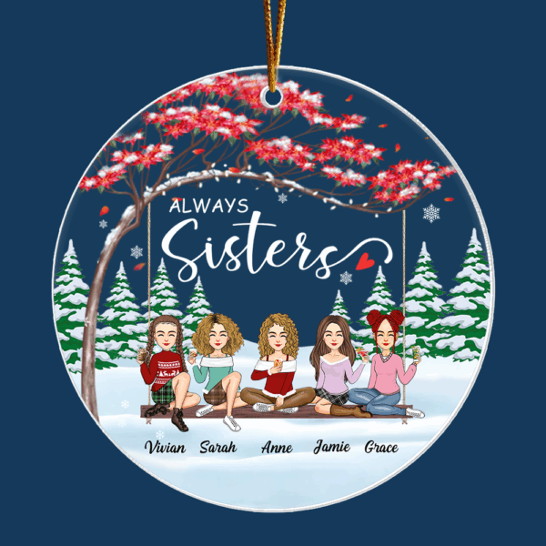 Always sisters Personalized Besties Forever Christmas Acrylic Ornament - Image 4