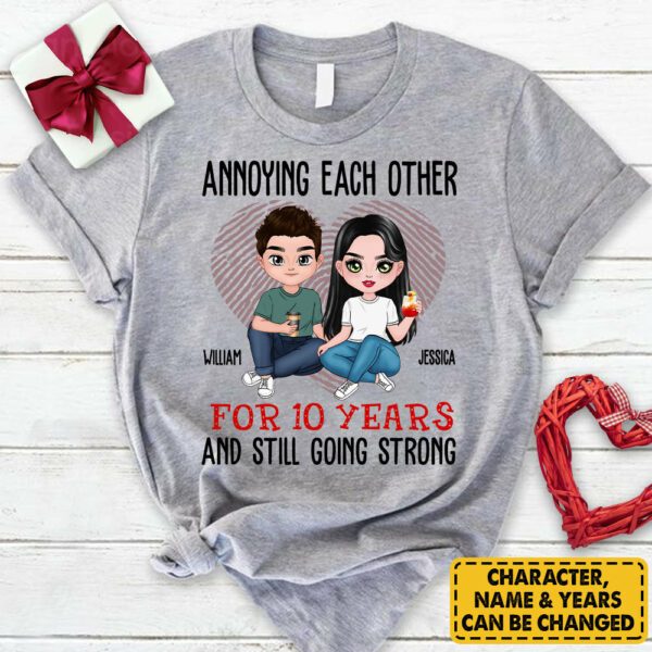 Annoying Each Other For Years And Still Going Personalized Shirt For Couple Lover Gift For Husband Wife