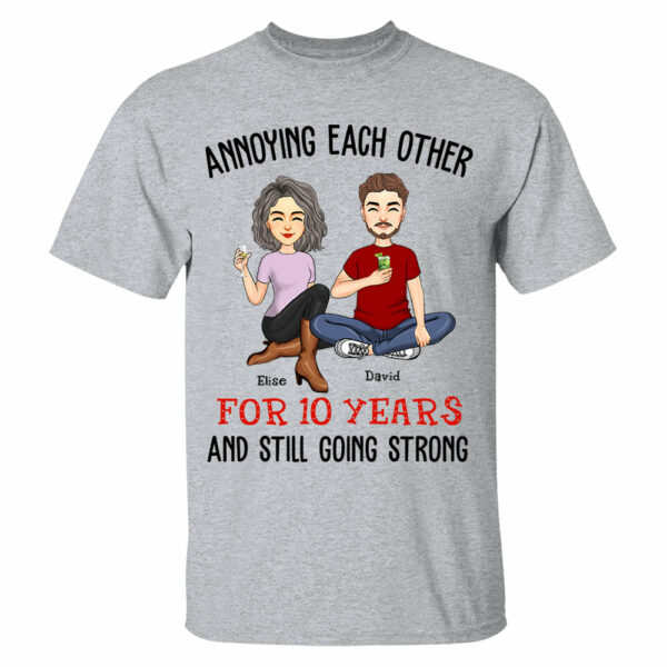 Annoying Each Other For Years And Still Going Strong Anniversary Wedding Shirt Gift For Husband Wife Dad Mom - Image 3