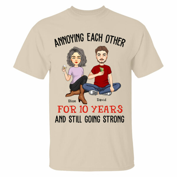 Annoying Each Other For Years And Still Going Strong Anniversary Wedding Shirt Gift For Husband Wife Dad Mom - Image 2