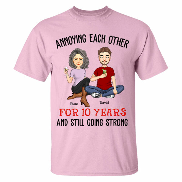 Annoying Each Other For Years And Still Going Strong Anniversary Wedding Shirt Gift For Husband Wife Dad Mom - Image 5