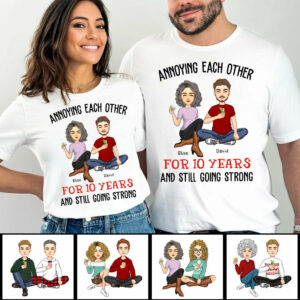 Annoying Each Other For Years And Still Going Strong Anniversary Wedding Shirt Gift For Husband Wife Dad Mom