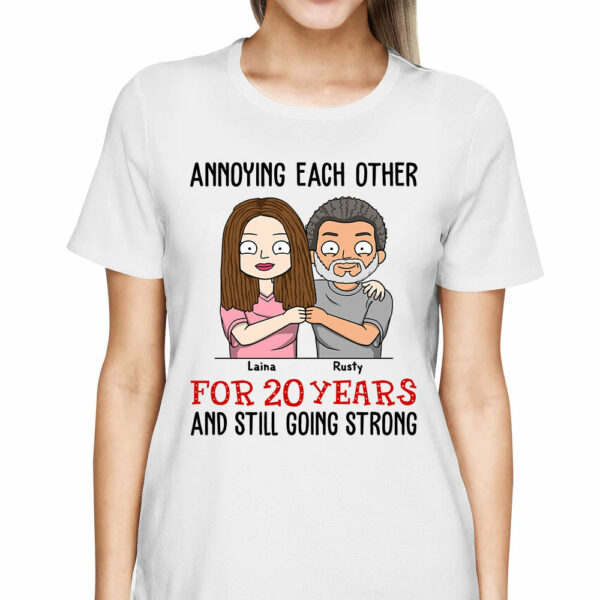 Annoying Each Other For Years And Still Going Strong Personalized Shirt Gift For Couple - Wedding Anniversary Gift - Image 2