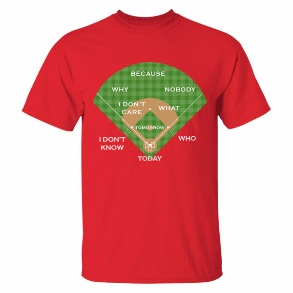 Baseball Classic Comedy Routine Who's on First Classic - Personalized Shirt Vr2 - Image 10
