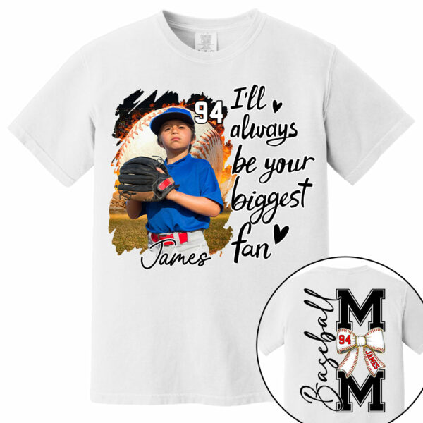 Baseball Mom, I'll Be Your Biggest Fan - Personalize Baseball Shirt Gift for Baseball Mom Tu24 - Image 17