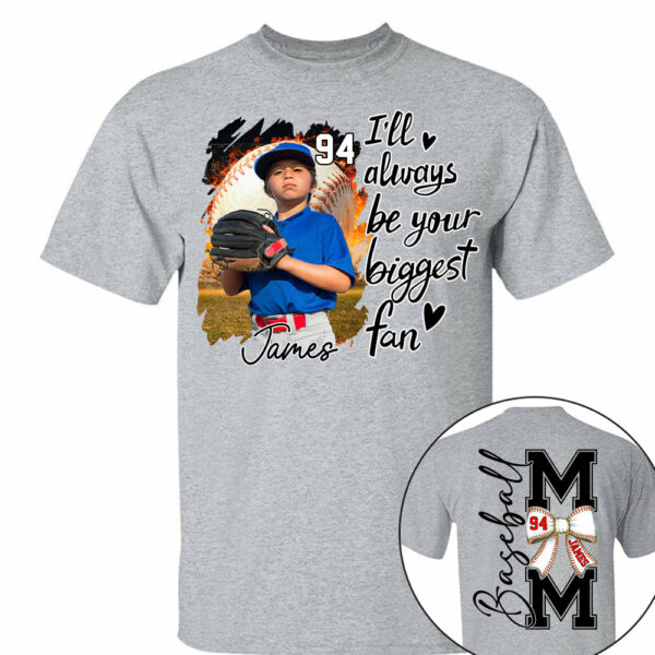 Baseball Mom, I'll Be Your Biggest Fan - Personalize Baseball Shirt Gift for Baseball Mom Tu24 - Image 7
