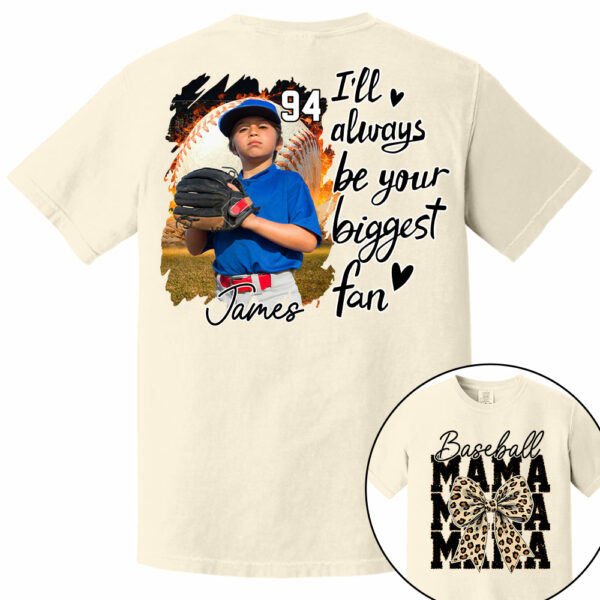 Baseball Mom, I'll Be Your Biggest Fan - Personalize Baseball Shirt Gift for Baseball Mom Vr2 Tu24 - Image 11