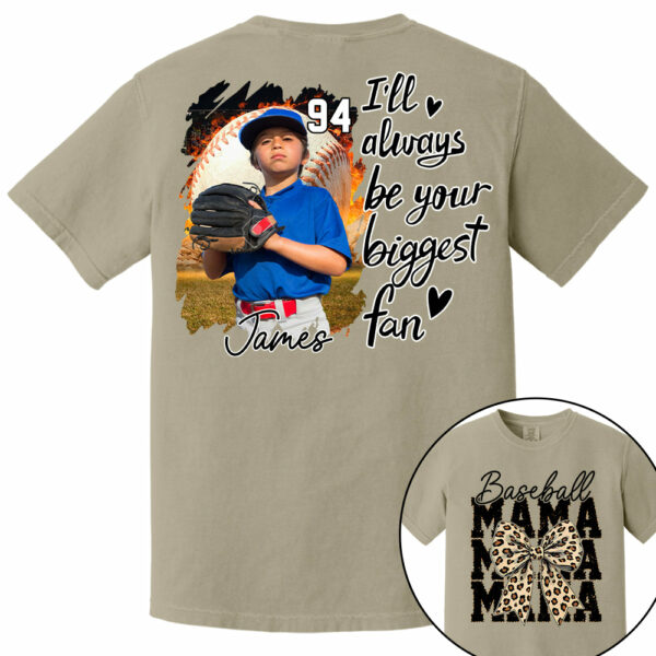Baseball Mom, I'll Be Your Biggest Fan - Personalize Baseball Shirt Gift for Baseball Mom Vr2 Tu24 - Image 14