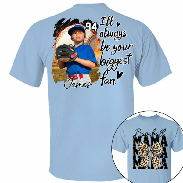 Baseball Mom, I'll Be Your Biggest Fan - Personalize Baseball Shirt Gift for Baseball Mom Vr2 Tu24 - Image 3