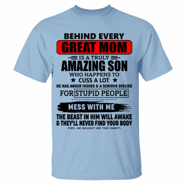 Behind Every Great Mom Is A Truly Amazing Son Shirt Perfect Gift For Mom - Image 4