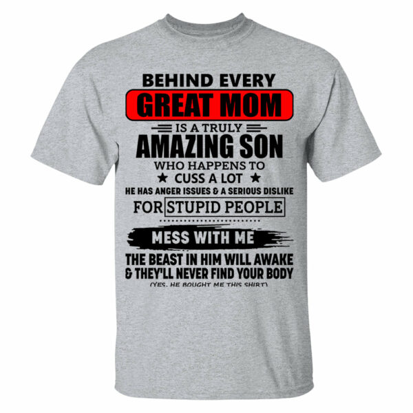Behind Every Great Mom Is A Truly Amazing Son Shirt Perfect Gift For Mom - Image 6