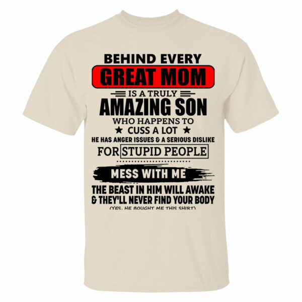 Behind Every Great Mom Is A Truly Amazing Son Shirt Perfect Gift For Mom - Image 5