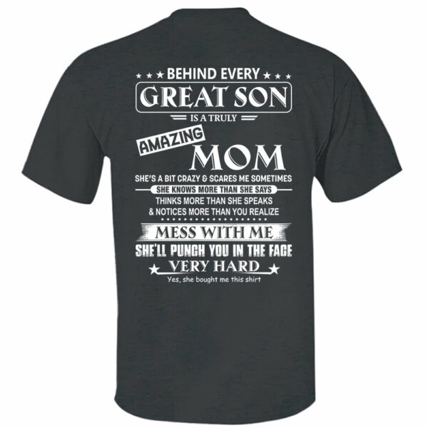 Behind Every Great Son Shirt Perfect Gift For Son From Mom - Image 5