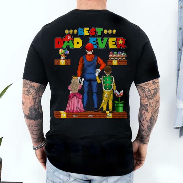 Best Dad Ever - Happy Father's Day - Personalized Shirt - Image 4