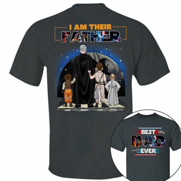 Best Dad Ever - I Am Their Father Personalized Shirt For Dad - Image 14