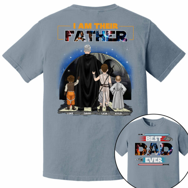 Best Dad Ever - I Am Their Father Personalized Shirt For Dad - Image 7