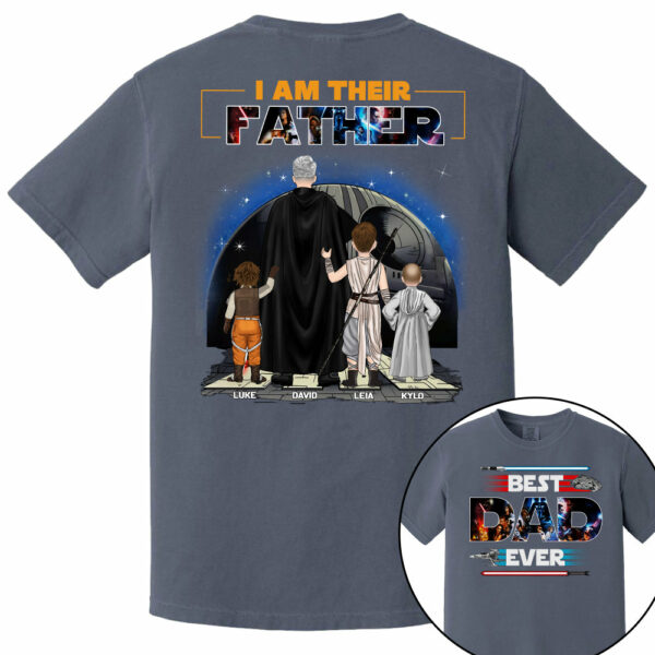 Best Dad Ever - I Am Their Father Personalized Shirt For Dad - Image 10