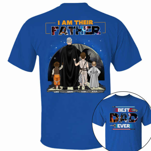 Best Dad Ever - I Am Their Father Personalized Shirt For Dad - Image 15