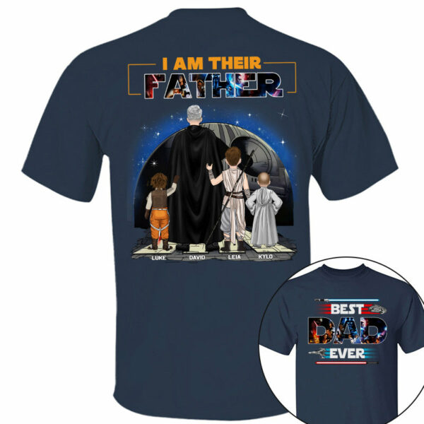 Best Dad Ever - I Am Their Father Personalized Shirt For Dad - Image 12