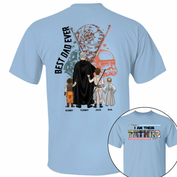 Best Dad Ever - I Am Their Father Personalized Shirt Gift For Dad - Custom Father's Day Gift 2025 - Image 8