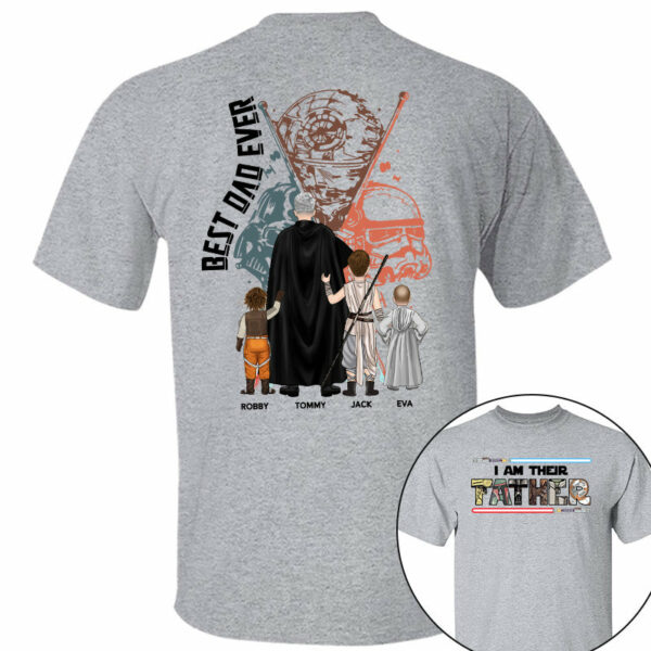 Best Dad Ever - I Am Their Father Personalized Shirt Gift For Dad - Custom Father's Day Gift 2025 - Image 7