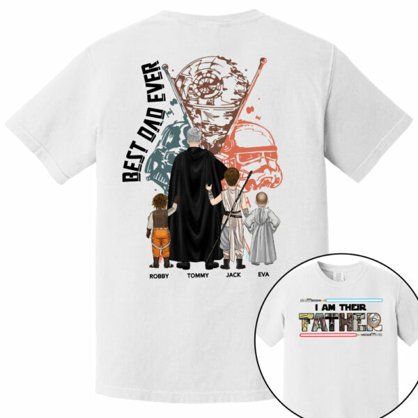 Best Dad Ever - I Am Their Father Personalized Shirt Gift For Dad - Custom Father's Day Gift 2025 - Image 6