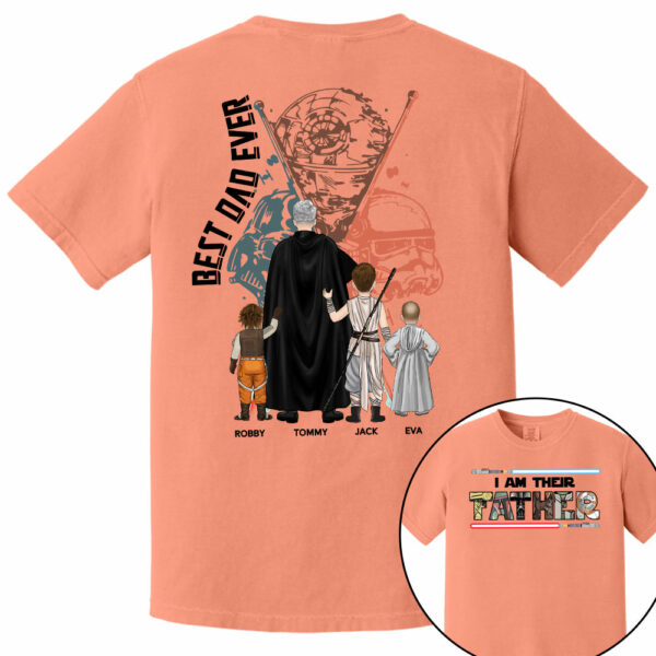 Best Dad Ever - I Am Their Father Personalized Shirt Gift For Dad - Custom Father's Day Gift 2025 - Image 15