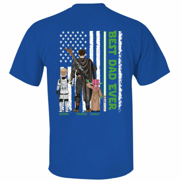 Best Dad Ever - Personalized Shirt Gift For Dad - Back Print Shirt Gift For Him - Image 3