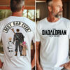 Best Dad Ever - The Dadalorian Personalized Shirt Gift For Dad - Custom Father's Day Gift